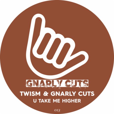 U Take Me Higher (Original Mix) ft. Gnarly Cuts | Boomplay Music