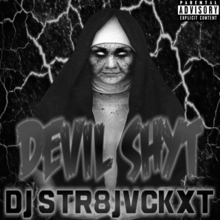 I Worship Devil Shyt (Side B)