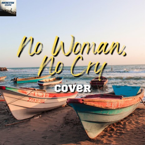 No Woman, No Cry (Cover) | Boomplay Music