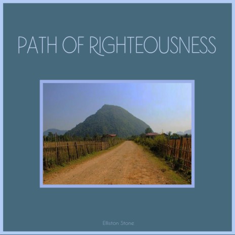 Path of Righteousness | Boomplay Music