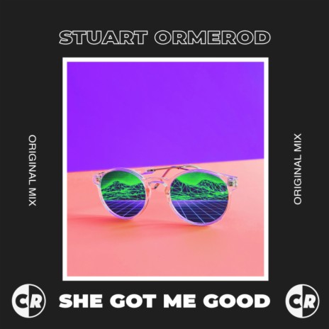 She Got Me Good (Original Mix)