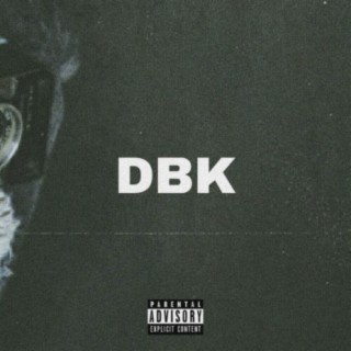 DBK (Death By Kush)