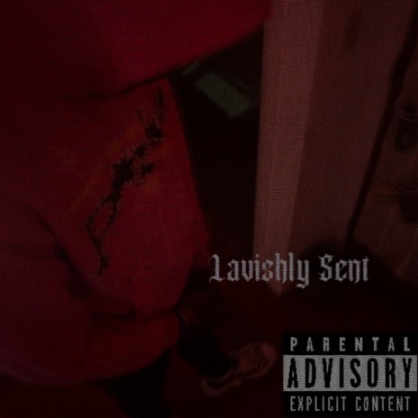 Lavishly Sent | Boomplay Music