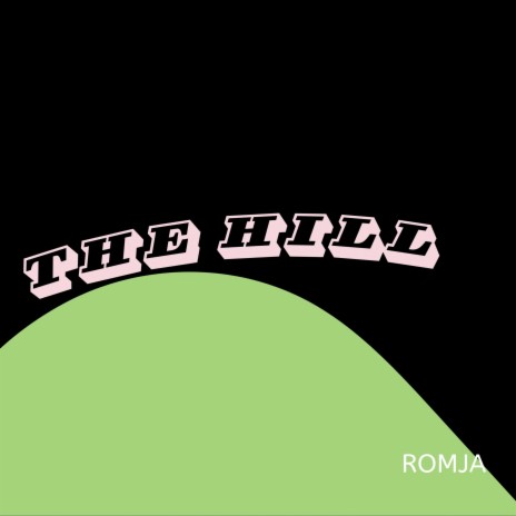 The Hill | Boomplay Music