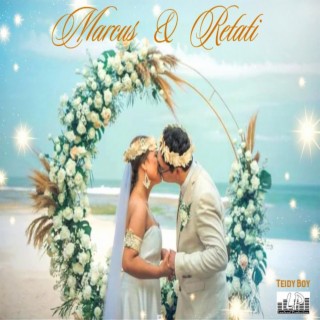 Marcus and Retati Wedding song