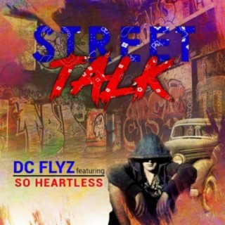 Street Talk (feat. So Heartless)