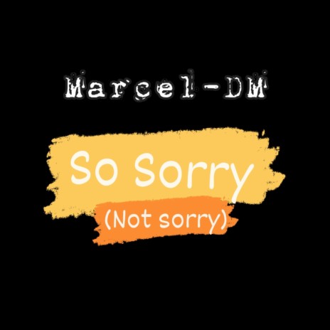 So Sorry (Not Sorry) (Instrumental)