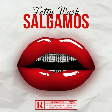 Salgamos ft. Fetty Wash | Boomplay Music
