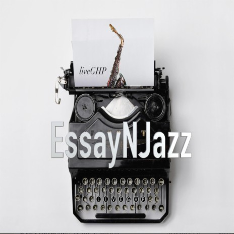 EssayNJazz | Boomplay Music