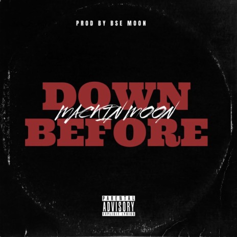 DOWN BEFORE | Boomplay Music