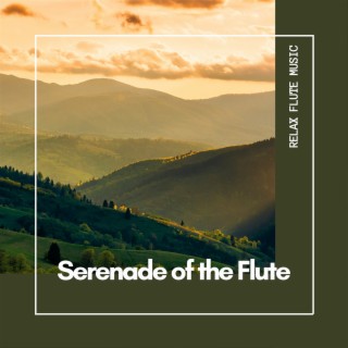 Serenade of the Flute: Instrumental Melodies for Mindfulness and Rest