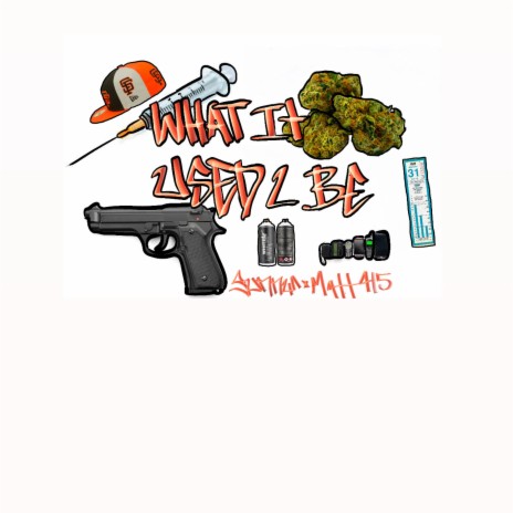 What It Used 2 Be ft. Matt415 | Boomplay Music