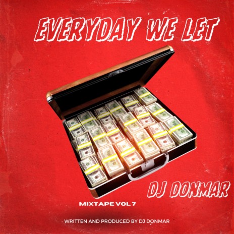 Everyday We lit | Boomplay Music