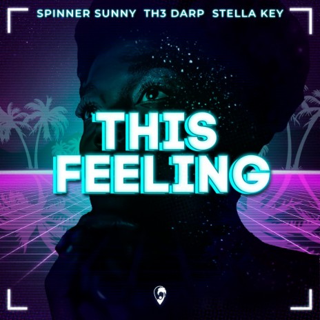 This Feeling ft. TH3 DARP & Stella Key | Boomplay Music