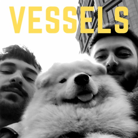 Vessels | Boomplay Music