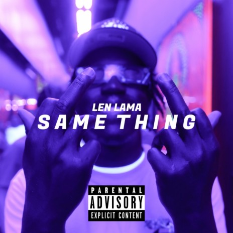 Same Thing | Boomplay Music