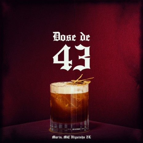 Dose De 43 ft. Marin & MC Higuinho ZL | Boomplay Music