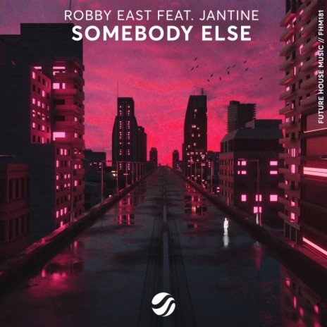 Somebody Else (Original Mix) ft. Jantine | Boomplay Music