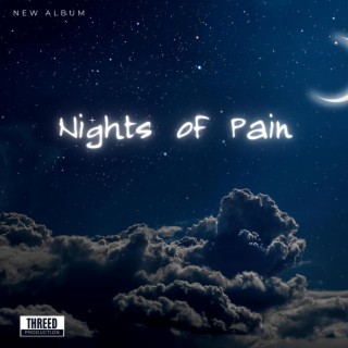 NIGHTS OF PAIN