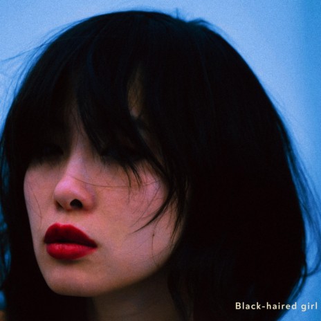 Black-haired girl | Boomplay Music