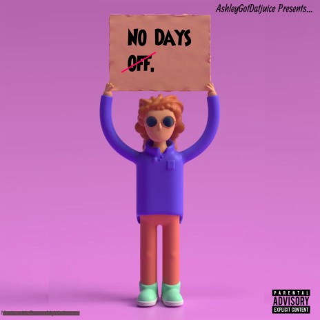 No Days Off ft. Blizziboi & BlissxHarmony | Boomplay Music