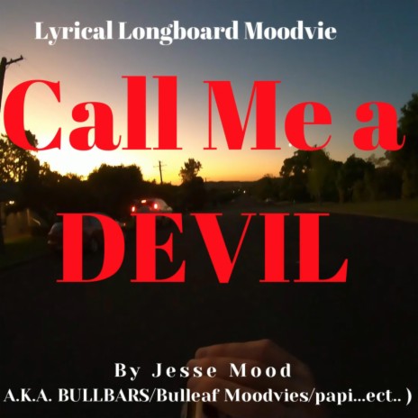 Call Me a DEVIL | Boomplay Music