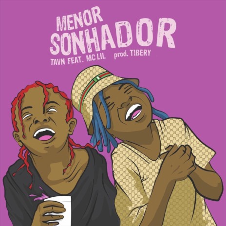 Menor Sonhador (feat. Mc Lil) | Boomplay Music