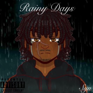 Rainy Days lyrics | Boomplay Music