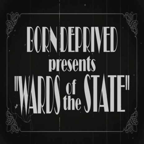 Wards of the State