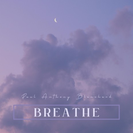 Breathe | Boomplay Music