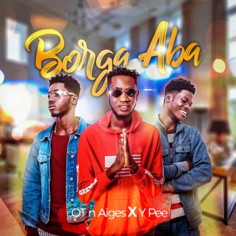 Borga Aba (feat. Ypee)