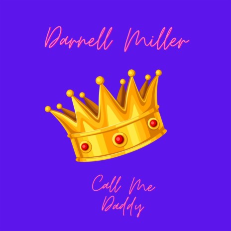 Call Me Daddy | Boomplay Music