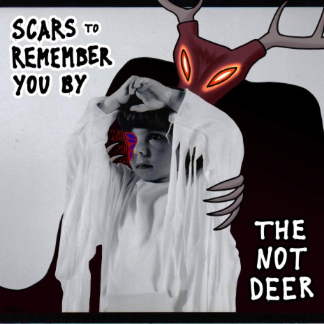 Scars To Remember You By