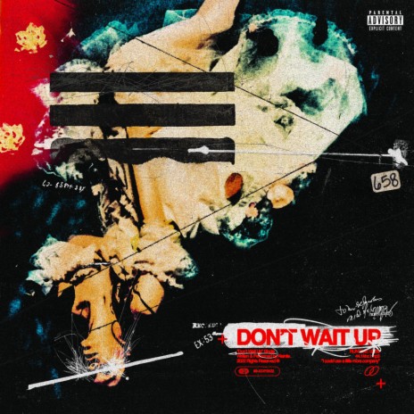 Don't Wait Up ft. VITO | Boomplay Music
