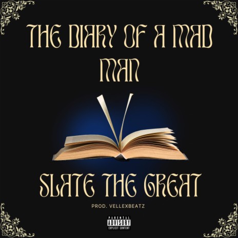 The Diary Of A Mad Man | Boomplay Music
