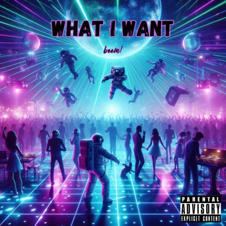 what i want | Boomplay Music