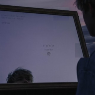 mirror | Boomplay Music