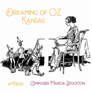 Dreaming of Oz (Kansas)