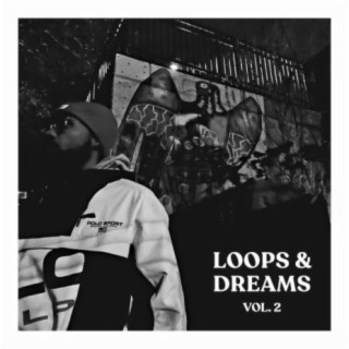 Loops & Dreams, Vol. 2