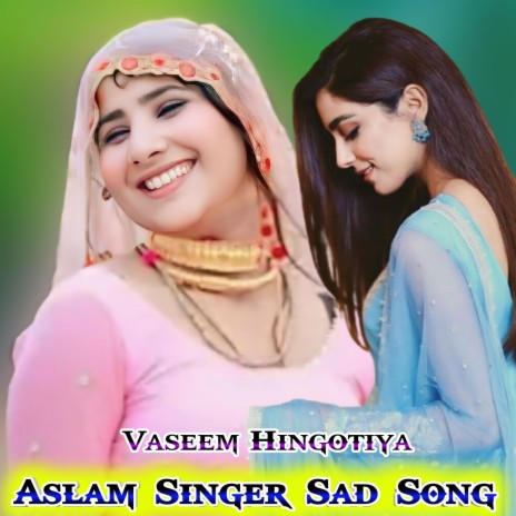 Aslam Singer Sad Song | Boomplay Music