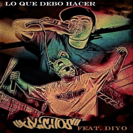 Lo Que Debo Hacer ft. Diyo | Boomplay Music