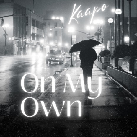 On My Own | Boomplay Music