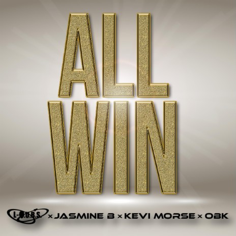 All Win (feat. Jasmine B, Kevi Morse, OBK & Poetics)