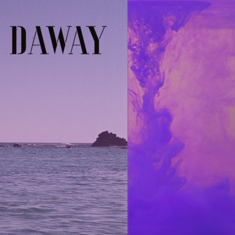 DAWAY | Boomplay Music