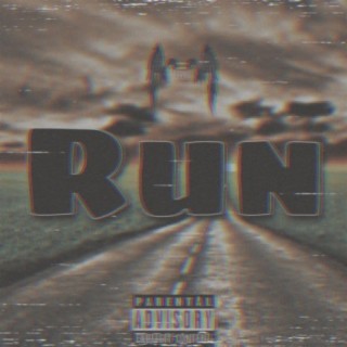 Run (feat. G Twyce)