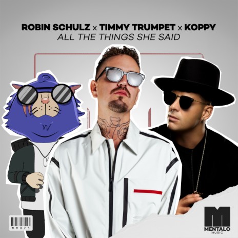 All the Things She Said ft. Timmy Trumpet & KOPPY | Boomplay Music