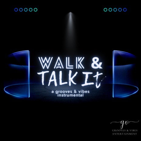 Walk And Talk It