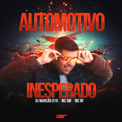 Automotivo Inesperado ft. MC Gw & MC BF | Boomplay Music