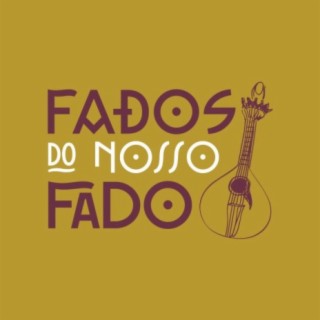 Fados do Nosso Fado - Carlos Macedo e Sérgio Godinho