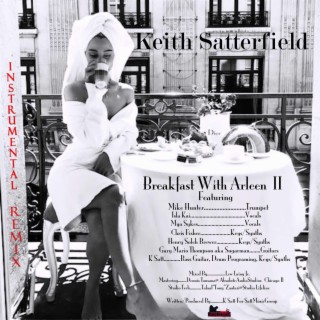 Breakfast With Arleen II (Special Instrumental Smooth Jazz Remix)